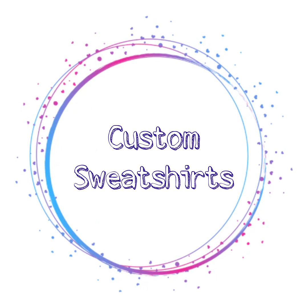 Custom Sweatshirts
