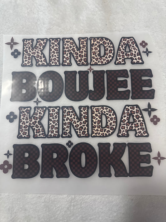 Kinda Boujee Kinda Broke Sweat shirt