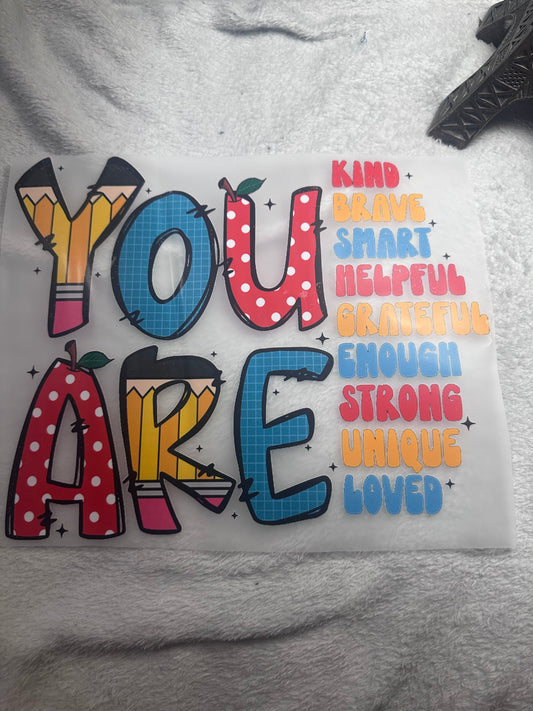 You Are Tshirt